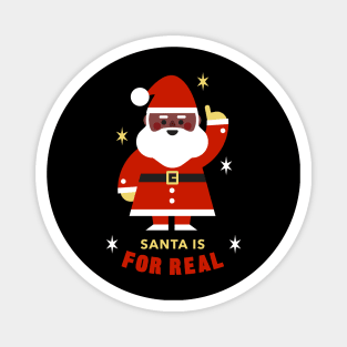 Santa is for real Magnet